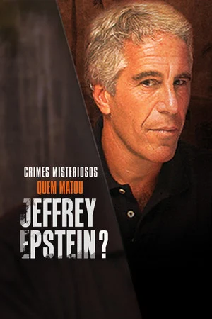 Jeffrey Epstein’i Kim Öldürdü?